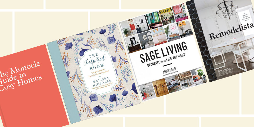 12 best interior design books of 2017 - top books for home decor ideas 12 best interior design books of 2017 - top books for home decor ideas